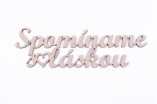 spomíname s láskou - drevený text